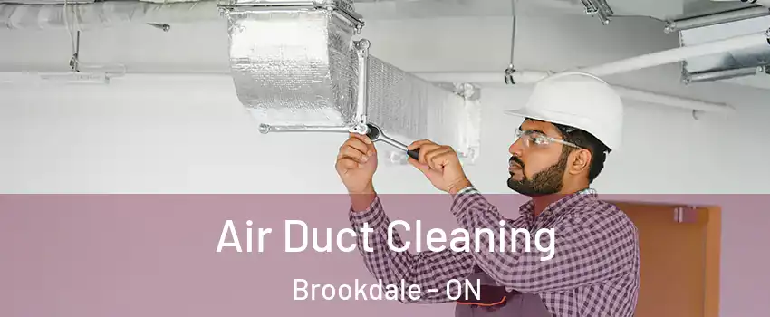  Air Duct Cleaning Brookdale - ON