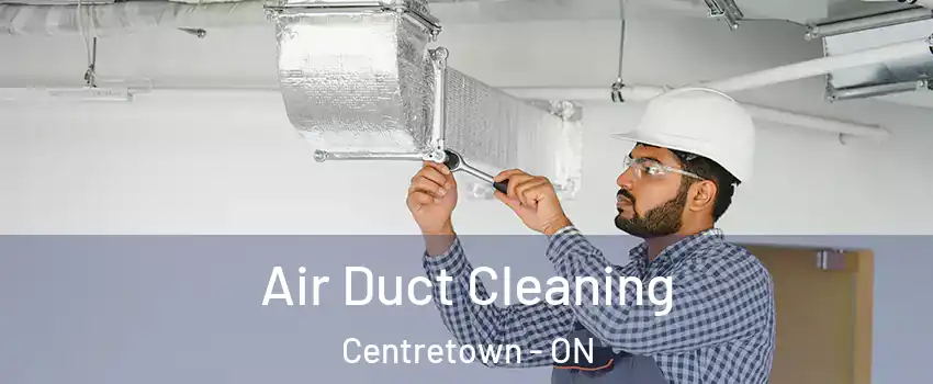 Air Duct Cleaning Centretown - ON