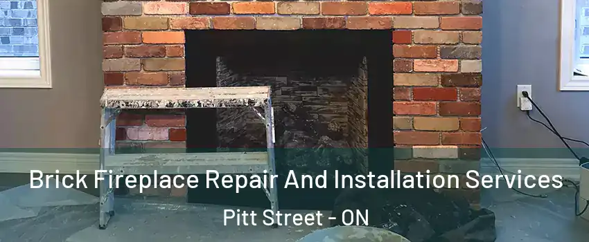  Brick Fireplace Repair And Installation Services Pitt Street - ON