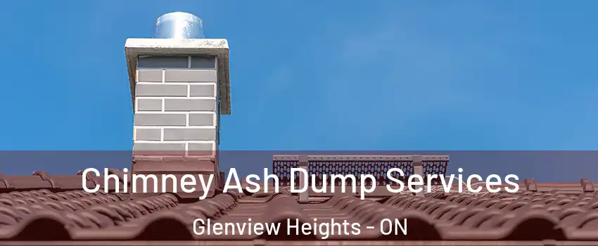  Chimney Ash Dump Services Glenview Heights - ON