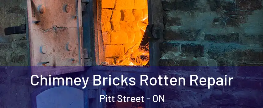  Chimney Bricks Rotten Repair Pitt Street - ON
