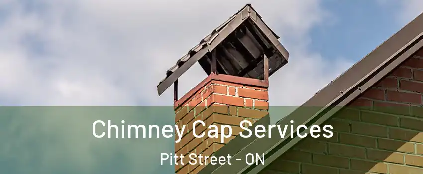  Chimney Cap Services Pitt Street - ON