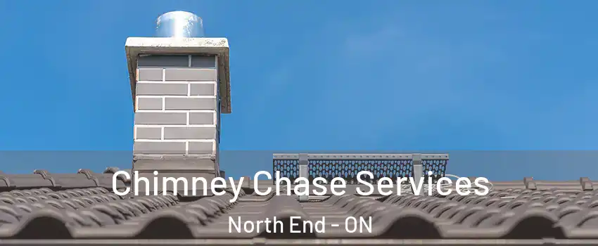  Chimney Chase Services North End - ON