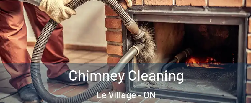  Chimney Cleaning Le Village - ON