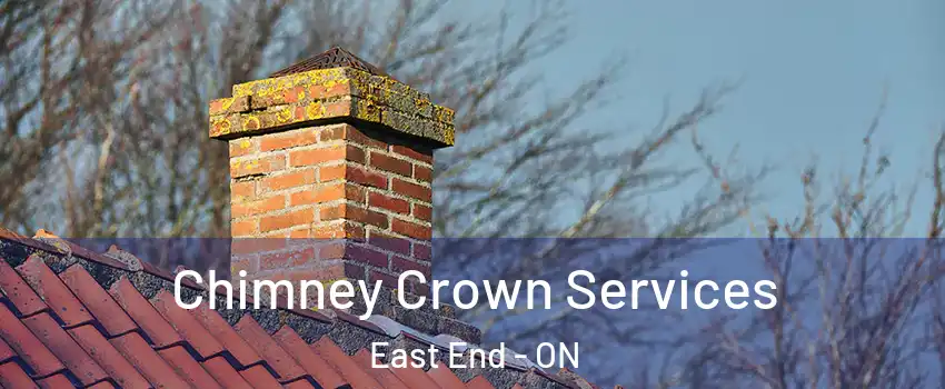  Chimney Crown Services East End - ON
