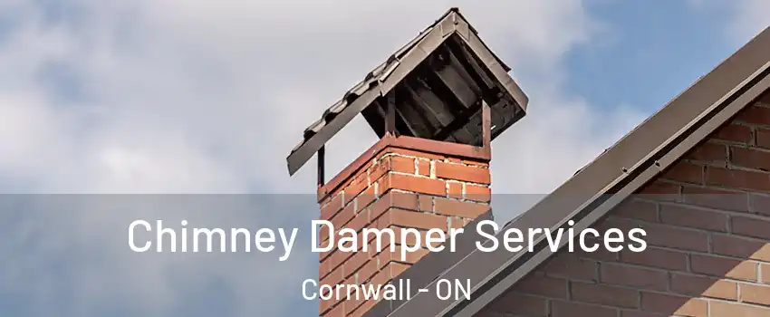  Chimney Damper Services Cornwall - ON