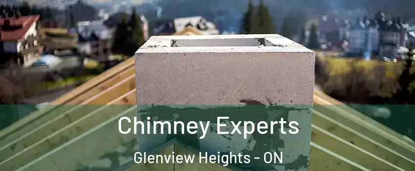 Chimney Experts Glenview Heights - ON