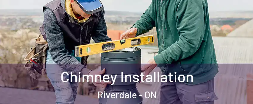  Chimney Installation Riverdale - ON
