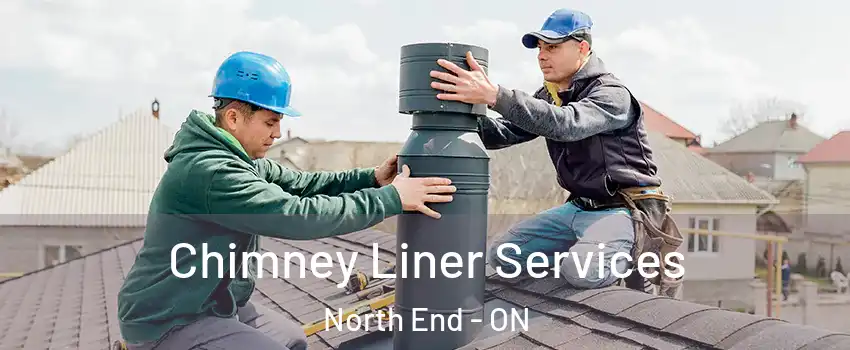  Chimney Liner Services North End - ON