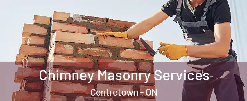  Chimney Masonry Services Centretown - ON