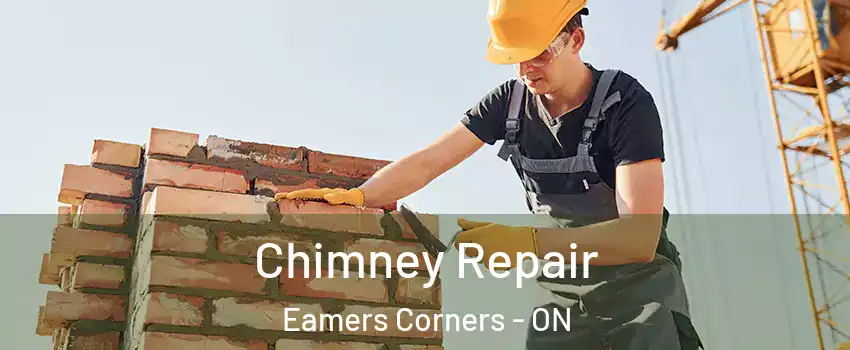  Chimney Repair Eamers Corners - ON