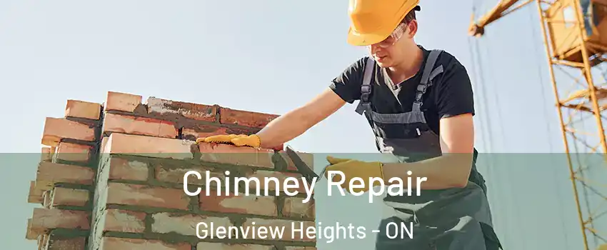  Chimney Repair Glenview Heights - ON