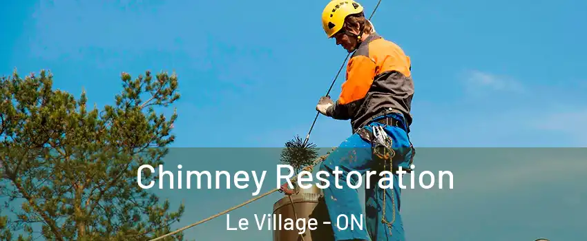  Chimney Restoration Le Village - ON