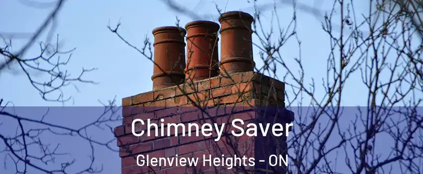  Chimney Saver Glenview Heights - ON