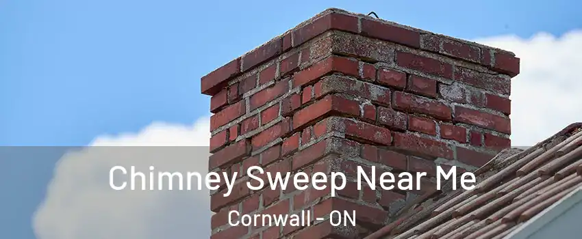  Chimney Sweep Near Me Cornwall - ON