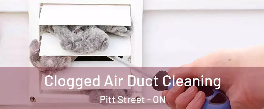  Clogged Air Duct Cleaning Pitt Street - ON