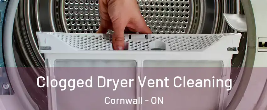  Clogged Dryer Vent Cleaning Cornwall - ON