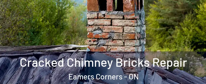  Cracked Chimney Bricks Repair Eamers Corners - ON