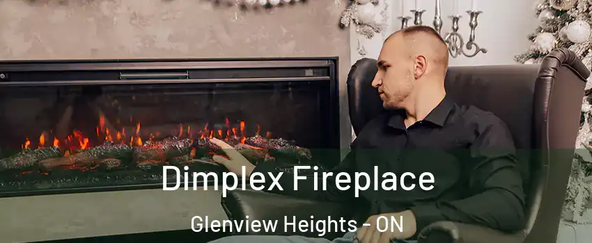  Dimplex Fireplace Glenview Heights - ON