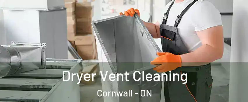  Dryer Vent Cleaning Cornwall - ON