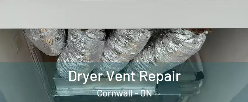  Dryer Vent Repair Cornwall - ON