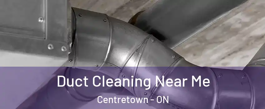  Duct Cleaning Near Me Centretown - ON