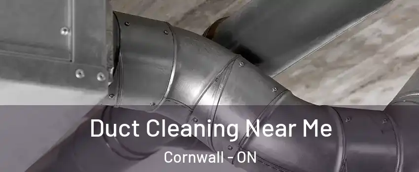  Duct Cleaning Near Me Cornwall - ON