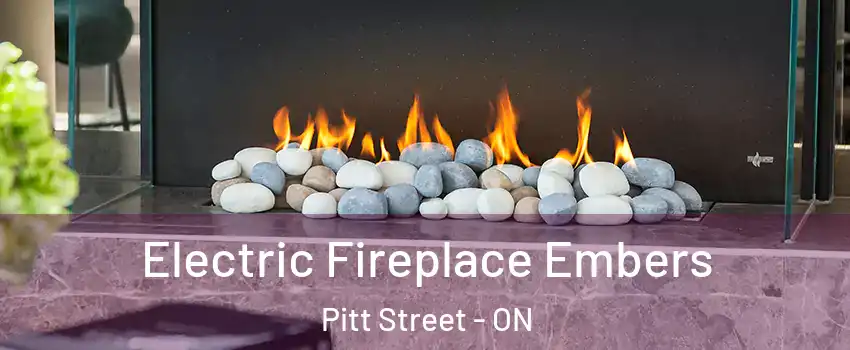  Electric Fireplace Embers Pitt Street - ON