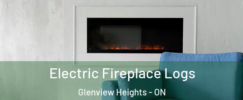  Electric Fireplace Logs Glenview Heights - ON