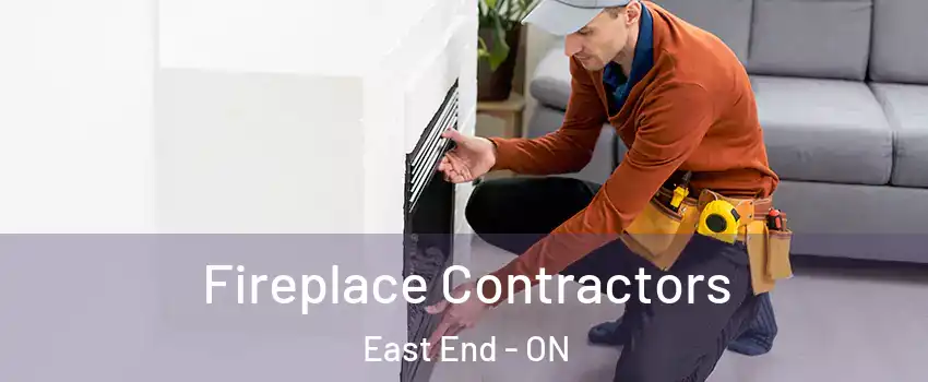  Fireplace Contractors East End - ON
