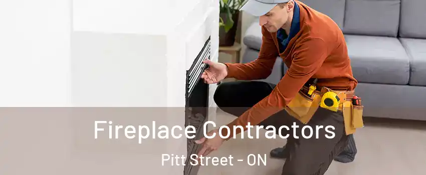  Fireplace Contractors Pitt Street - ON