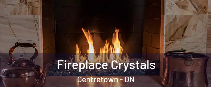  Fireplace Crystals Centretown - ON