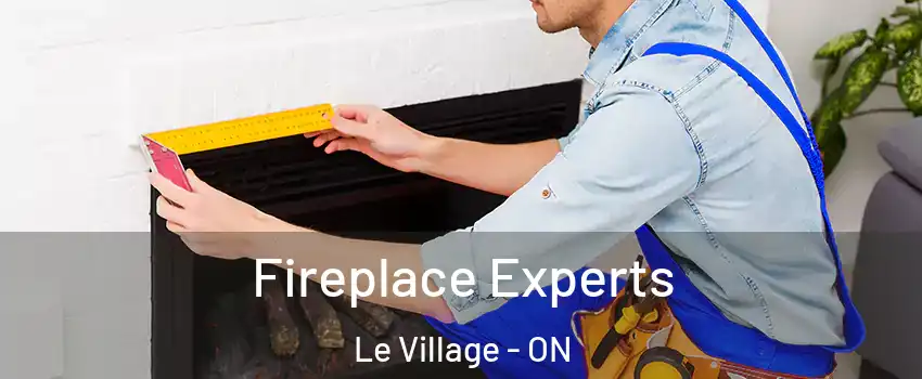  Fireplace Experts Le Village - ON