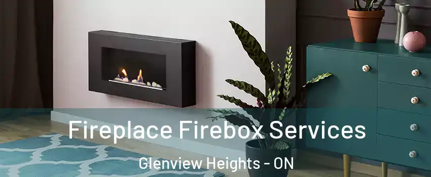  Fireplace Firebox Services Glenview Heights - ON