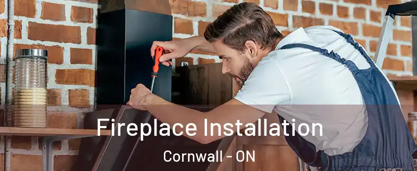  Fireplace Installation Cornwall - ON