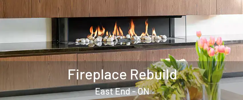  Fireplace Rebuild East End - ON