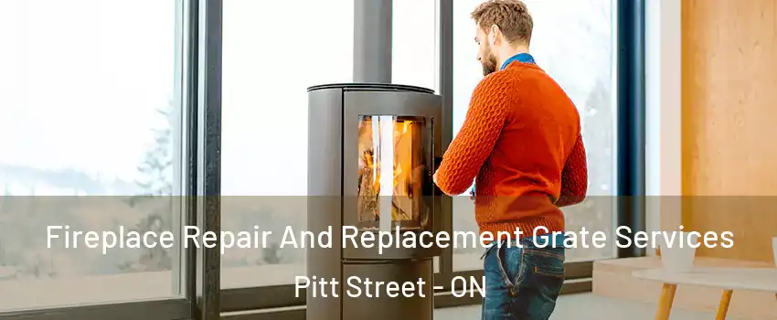  Fireplace Repair And Replacement Grate Services Pitt Street - ON
