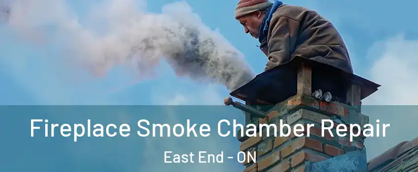  Fireplace Smoke Chamber Repair East End - ON