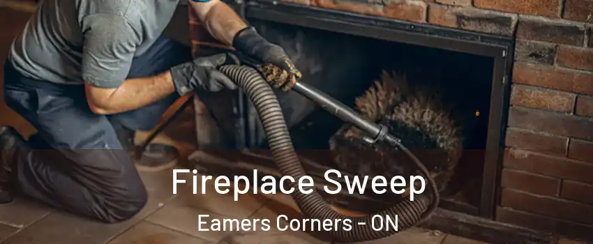 Fireplace Sweep Eamers Corners - ON