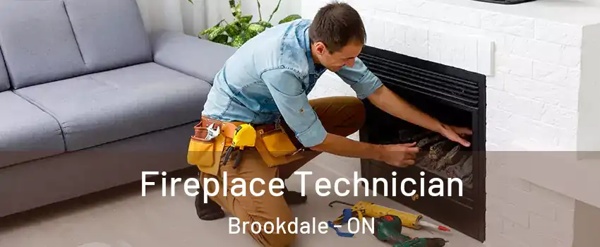 Fireplace Technician Brookdale - ON