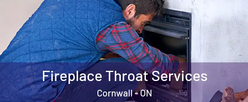  Fireplace Throat Services Cornwall - ON