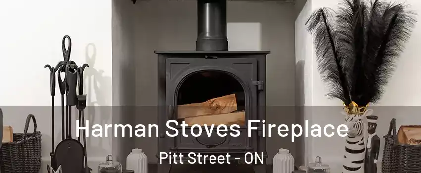  Harman Stoves Fireplace Pitt Street - ON
