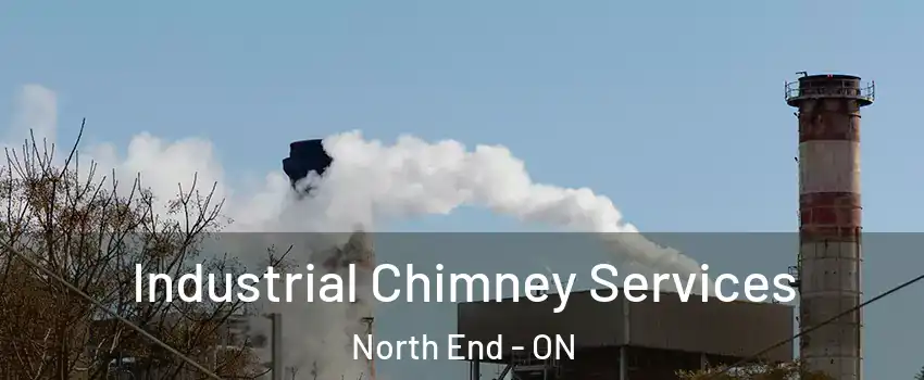  Industrial Chimney Services North End - ON