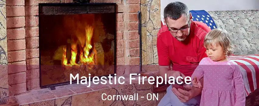  Majestic Fireplace Cornwall - ON