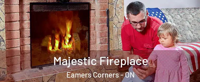  Majestic Fireplace Eamers Corners - ON