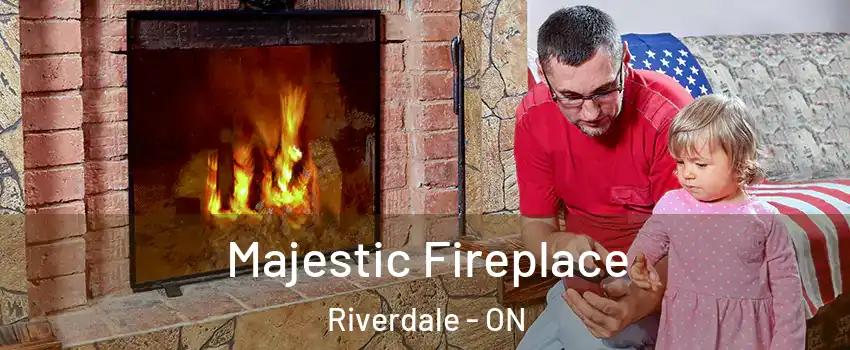  Majestic Fireplace Riverdale - ON