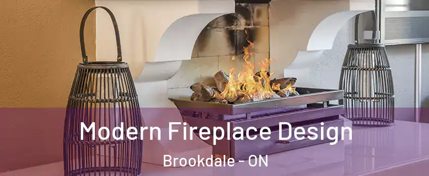  Modern Fireplace Design Brookdale - ON