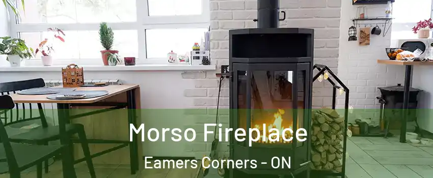  Morso Fireplace Eamers Corners - ON