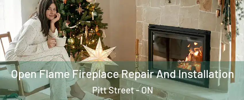  Open Flame Fireplace Repair And Installation Pitt Street - ON