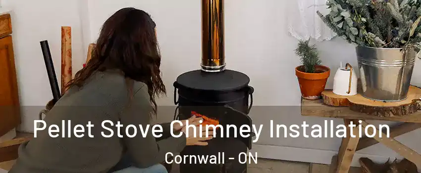  Pellet Stove Chimney Installation Cornwall - ON